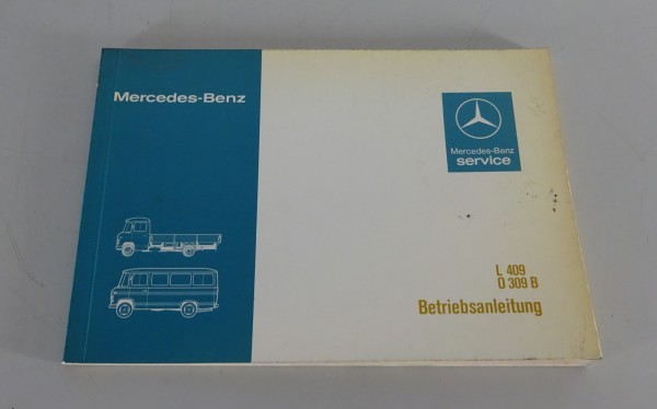 Betriebsanleitung Mercedes Düsseldorfer Transporter T2 L 409 / O 309 B - 11/1979