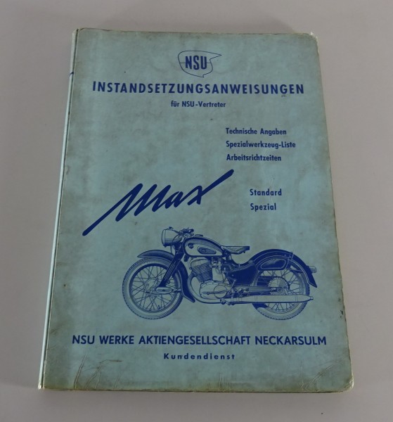 Werkstatthandbuch Motorrad NSU Max Standard / Spezial Stand 10/1954