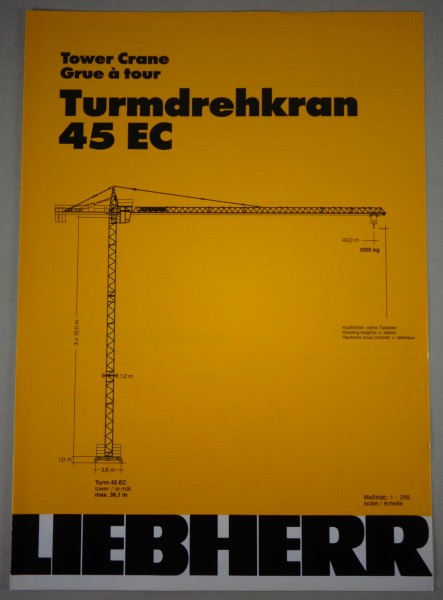 Datenblatt / Data sheet Liebherr „Turmdrehkran 45 EC" Stand 03/1992