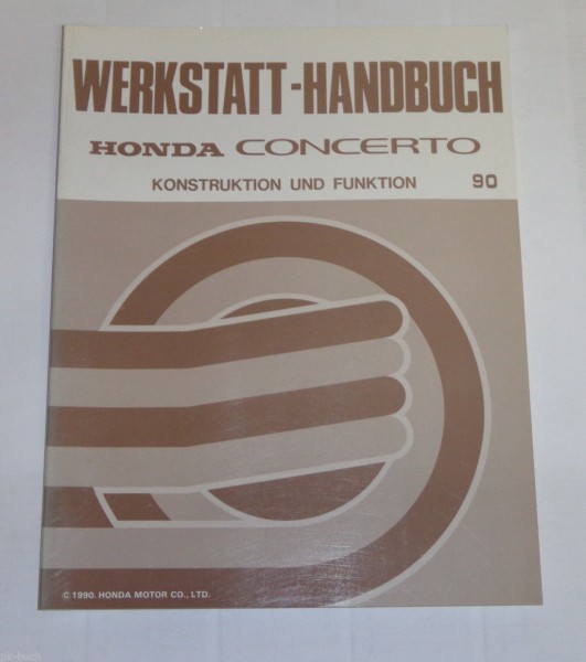 Werkstatthandbuch Honda Concerto Konstruktion und Funktion Stand 1990