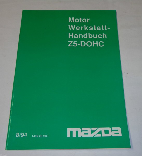 Werkstatthandbuch Mazda Motor Z5-DOHC, Stand 08/1994