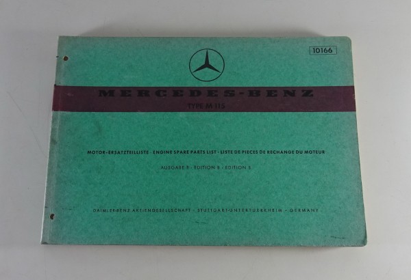 Teilekatalog Mercedes Benz Motor M115 verbaut in W115 /8 200 / 220 Stand 08/1969