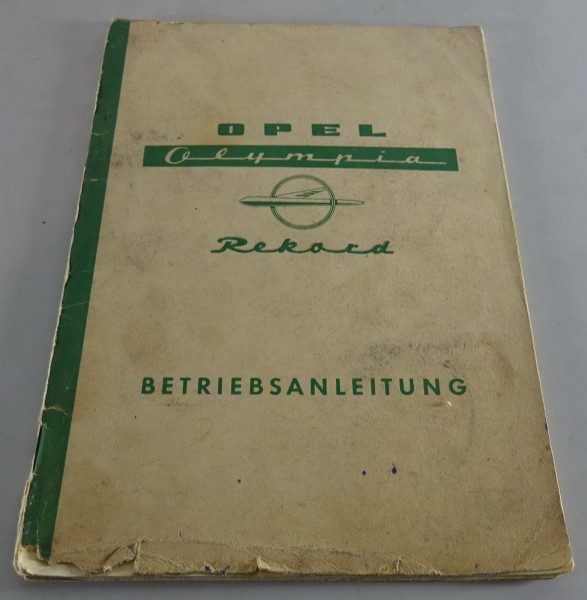 Betriebsanleitung / Handbuch Opel Olympia Rekord Stand 10/1957