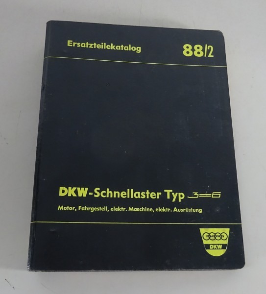 Teilekatalog / Ersatzteilliste DKW Schnellaster 3=6 Stand 09/1955