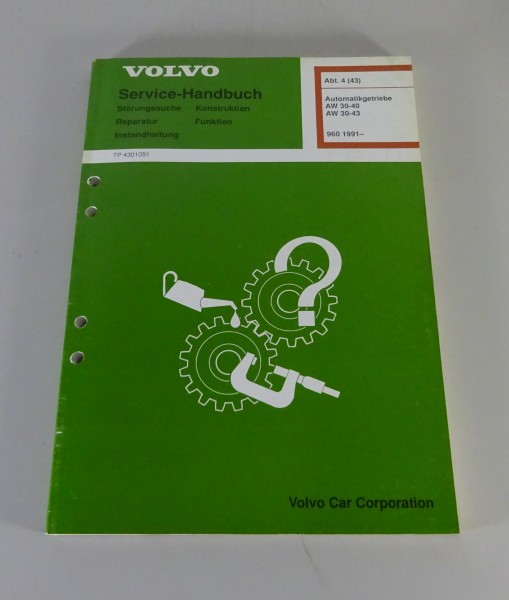 Werkstatthandbuch Volvo 960 Automatikgetriebe AW 30-40 / 30-43 Stand 11/1993