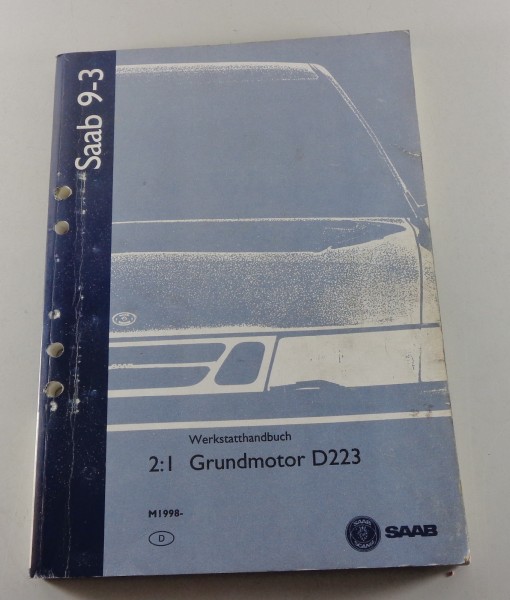 Werkstatthandbuch Saab 9-3 Grundmotor D223 Modelljahr ab 1998