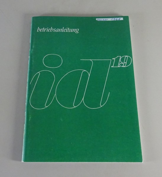 Betriebsanleitung / Handbuch Citroen ID 19 - 78 PS Stand 10/1968 - Nachdruck -