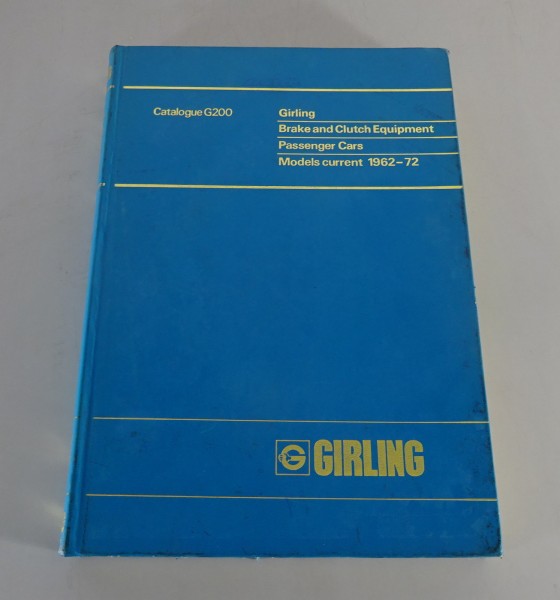 Teilekatalog / Parts Catalogue Girling Bremsen + Kupplungen PKW Stand 1968 - 72