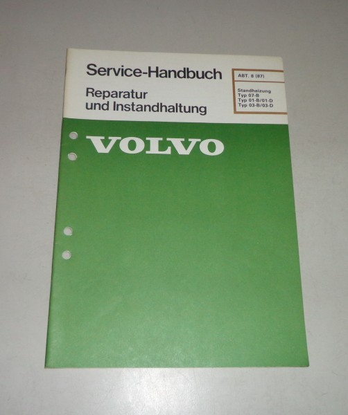 Werkstatthandbuch Reparatur Volvo Standheizung Typ 07-B | 03-B/03-D | 01-B/01-D