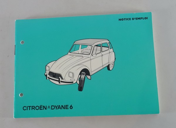 Notice d'entretien Citroen Dyane 6 statut 07/1977