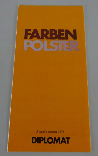 Farben / Polster Opel Diplomat B Stand 08/1975
