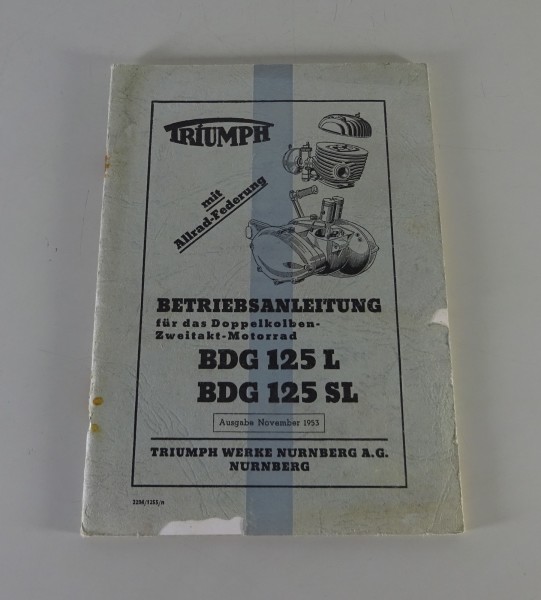 Betriebsanleitung Triumph Zweitakt Motorrad BDG 125 L / BDG 125 SL von 11/1953