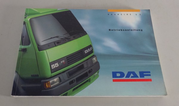 Betriebsanleitung / Handbuch DAF LKW Baureihe 55 Stand 1995