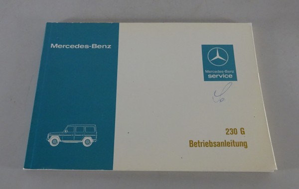 Betriebsanleitung / Handbuch Mercedes-Benz G-Modell W 460 230 G Stand 02/1979