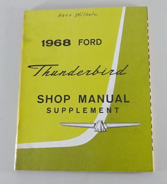 Werkstatthandbuch Ergänzung Ford Thunderbird von 1968