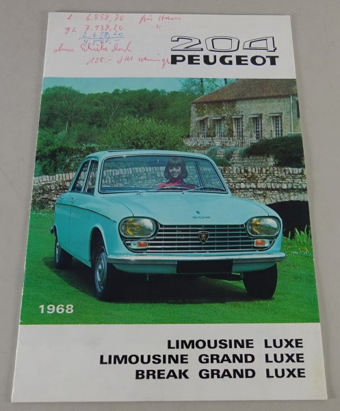 Prospekt / Broschüre Peugeot 204 Luxe / Grand Luxe / Break Grand Luxe Stand 1967