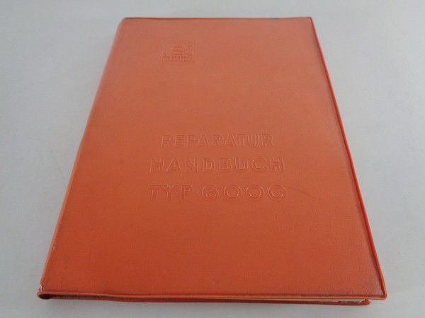 Werkstatthandbuch Büssing Lastkraftwagen Typ 6000 Stand 11/1952