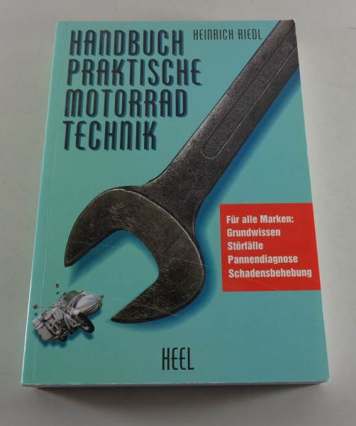 Handbuch Reparatur / Wartung - Praktische Motorrad Technik - von Heinrich Riedl