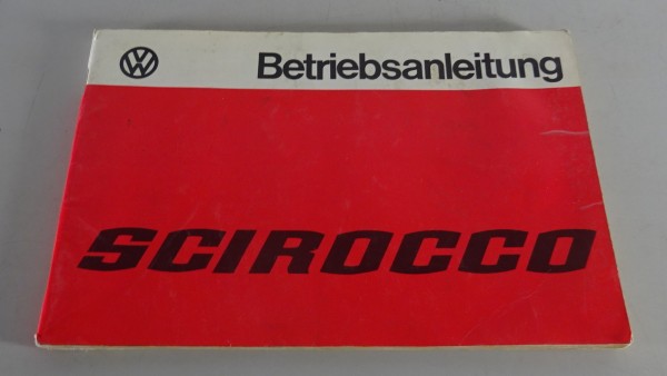 Betriebsanleitung VW Scirocco 1/I Typ 53 Stand 08/1977