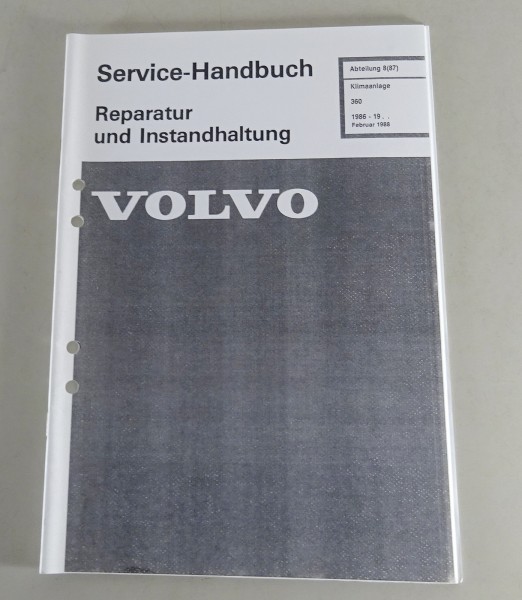 Werkstatthandbuch Volvo 360 Klimaanlage - ab 1986 Stand 02/1988
