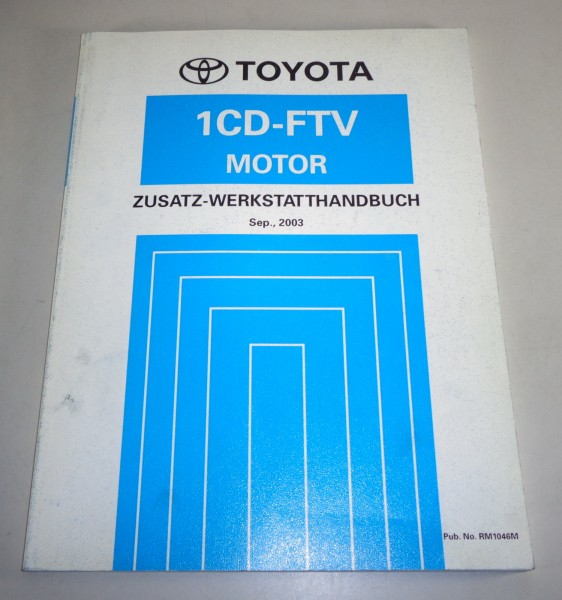 Werkstatthandbuch Toyota Motor 1CD - FTV 2,0l D-4D 116 PS für Avensis von 9/2003