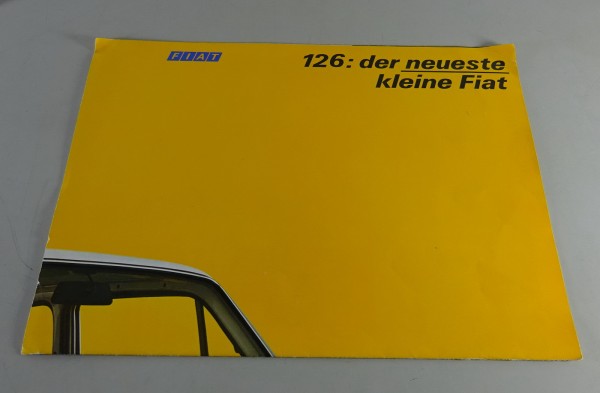 Faltprospekt / Broschüre Fiat 126 "Der neuste kleine Fiat" Stand: ca. 1972/73