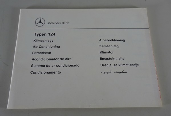 Zusatz - Betriebsanleitung Klimaanlage Mercedes Benz W124 E-Klasse Stand 07/1991