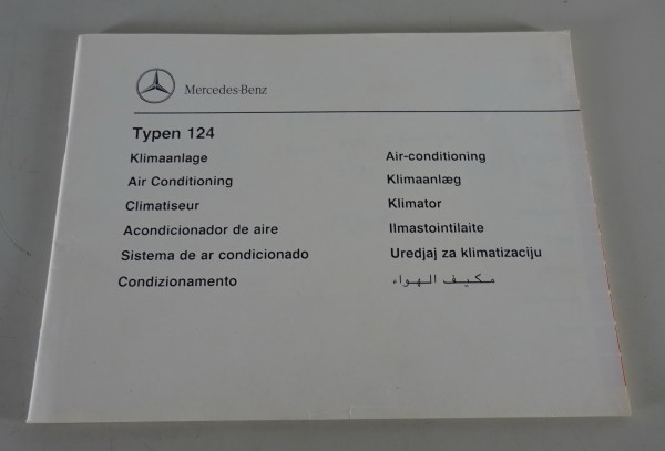 Zusatz - Betriebsanleitung Klimaanlage Mercedes Benz W124 E-Klasse Stand 07/1991