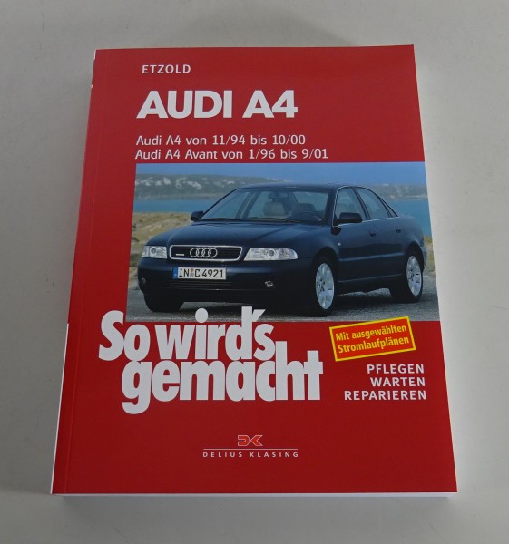 Reparaturanleitung So wird's gemacht Audi A4 / A 4 B5 Limousine / Avant ab 1994