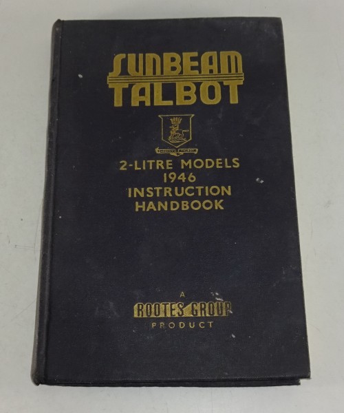 Betriebsanleitung / Owners Manual Sunbeam Talbot 2 Litre Stand 1946