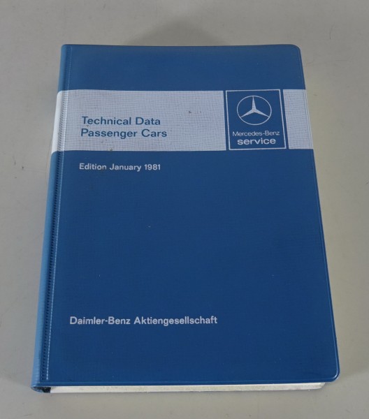 Technical Data Mercedes Benz Passenger Cars W123 116 126 / R C 107 SL SLC, 1981