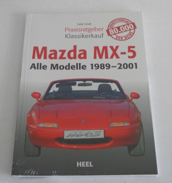 Praxisratgeber Klassikerkauf Mazda MX-5 Typ NA / NB Modelle 1989-2001