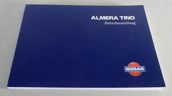 Betriebsanleitung / Handbuch Nissan Almera Tino Typ V10 Stand 09/2000