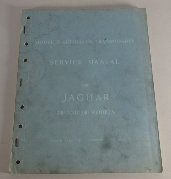 Werkstatthandbuch Jaguar Automatikgetriebe Modell 35 EG + FG für 240 + 340 Mk.II