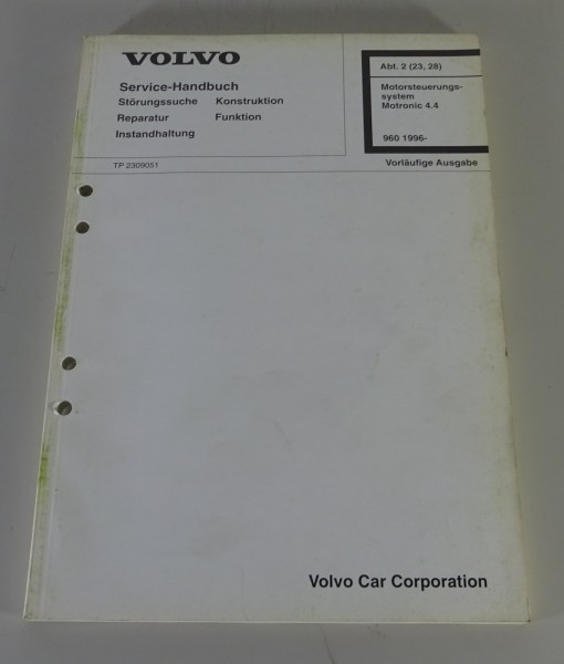 Werkstatthandbuch Volvo 960 Motorsteuerungssystem Motronic 4.4 Stand 07/1995