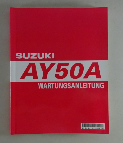 Werkstatthandbuch Suzuki AY 50 A Katana Stand 10/2004