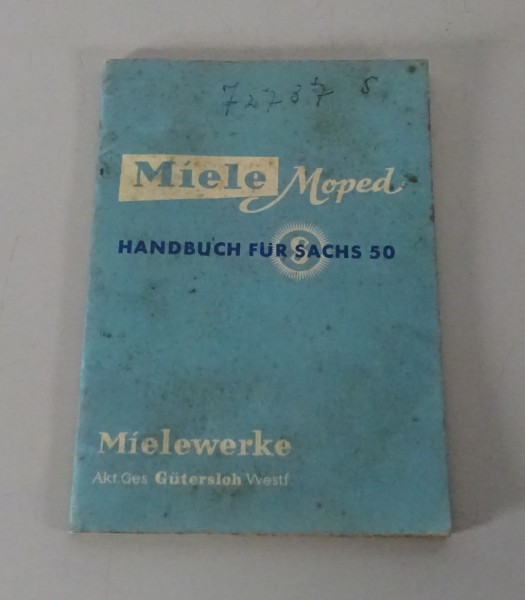 Betriebsanleitung / Handbuch Miele Moped für Sachs 50 Stand 11/1955