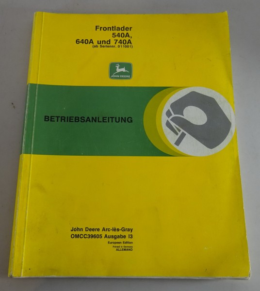 Betriebsanleitung / Handbuch John Deere Frontlader 540A / 640A / 740A
