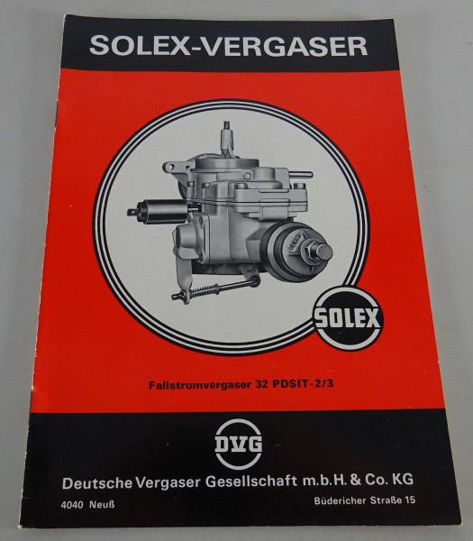 Handbuch Solex Fallstromvergaser 32 PDSIT-2/3 Stand 07/1968