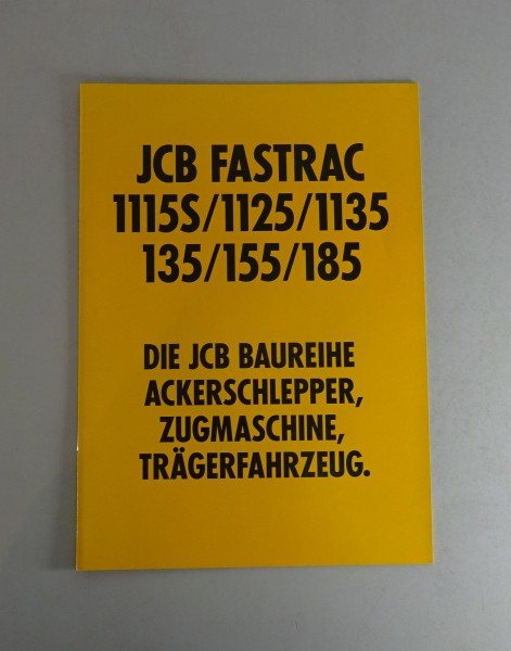 Prospekt / Broschüre JCB Fastrac 135 / 155 / 185 / 1115 S / 1125 / 1135 05/1997