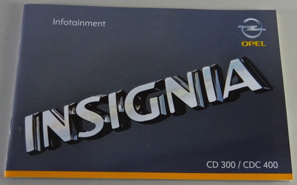 Betriebsanleitung / Handbuch Opel Insignia A Infotainment System Stand 01/2009