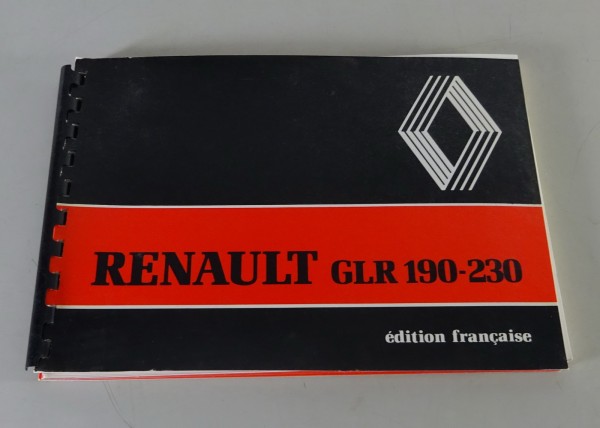 Betriebsanleitung / Handbuch Renault LKW GLR 190 - 230 Stand 04/1982
