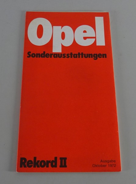 Sonderausstattung Opel Rekord D incl. Coupé / Caravan / Lieferwagen von 10/1972