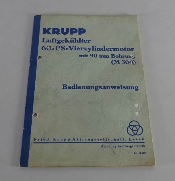 Betriebsanleitung Krupp Luftgekühlter 60 PS 4 Zylinder Motor M 304 Stand 1936