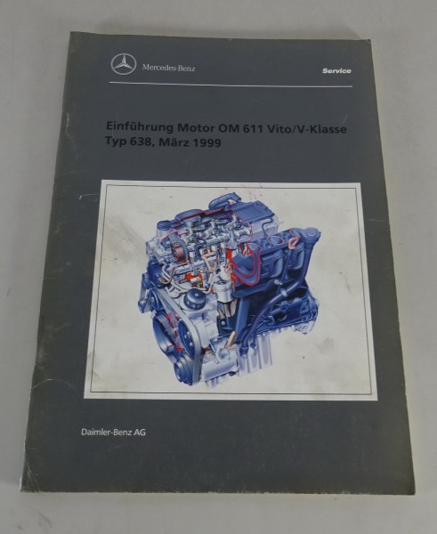 Werkstatthandbuch Einführung Mercedes Benz W638 Vito Motor OM 611 von 01/1999