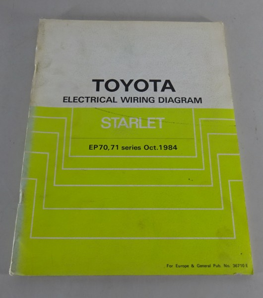 Werkstatthandbuch Elektrik Electrical Wiring Diagram Toyota Starlet, 10/1984