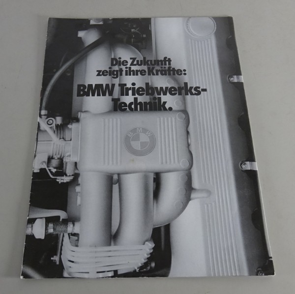 Prospekt / Broschüre Die Zukunft zeigt ihre Kräfte: BMW Triebwerks-Technik '1979