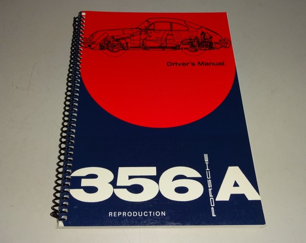 Owner's Manual / Driver´s Manual / Handbook Porsche 356 A from 09/1957