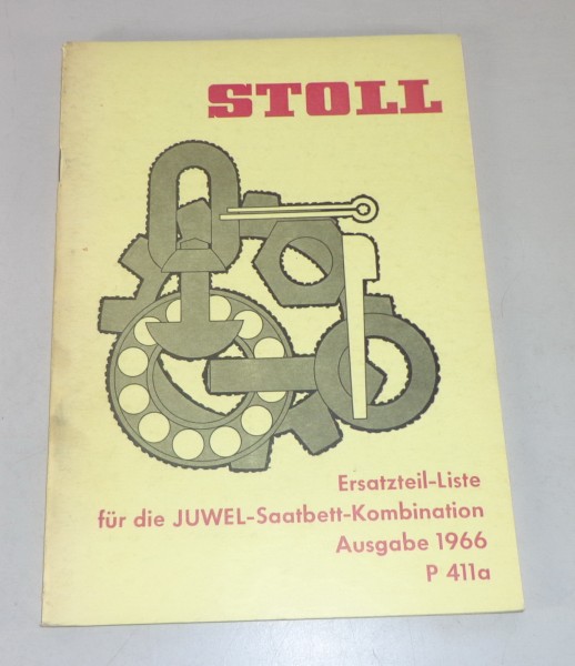 Teilekatalog Stoll Juwel-Saatbett-Kombination Stand 1966