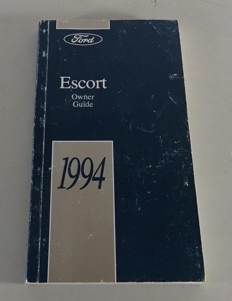 Owner´s Manual / Handbook Ford Escort USA Stand 1994